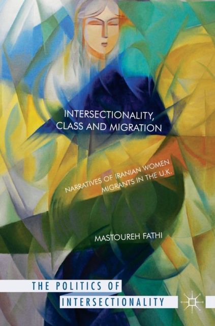 Intersectionality, Class and Migration