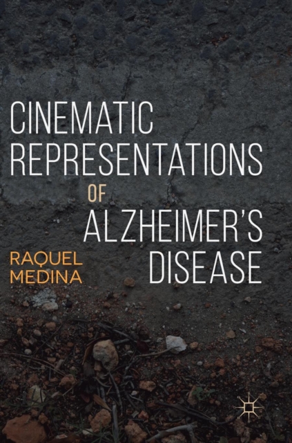 Cinematic Representations of Alzheimer's Disease
