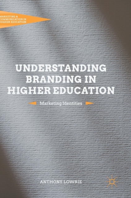Understanding Branding in Higher Education
