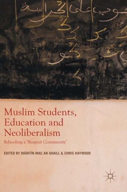 Muslim Students, Education and Neoliberalism