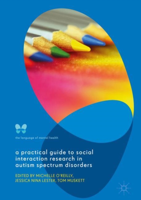 Practical Guide to Social Interaction Research in Autism Spectrum Disorders