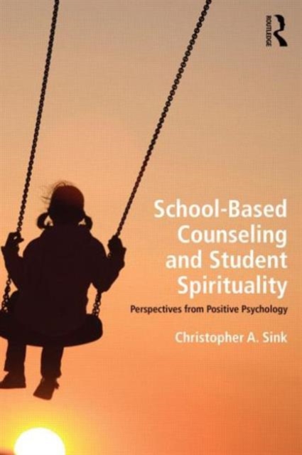 School-Based Counseling and Student Spirituality