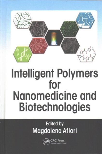 Intelligent Polymers for Nanomedicine and Biotechnologies