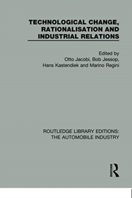 Technological Change, Rationalisation and Industrial Relations