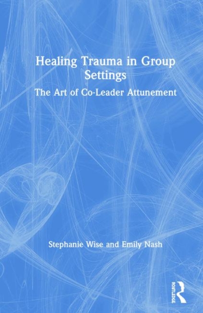 Healing Trauma in Group Settings