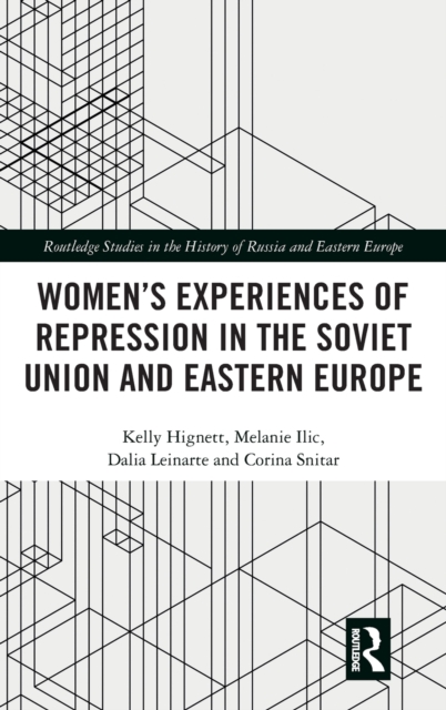 Women's Experiences of Repression in the Soviet Union and Eastern Europe