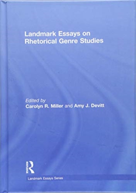 Landmark Essays on Rhetorical Genre Studies