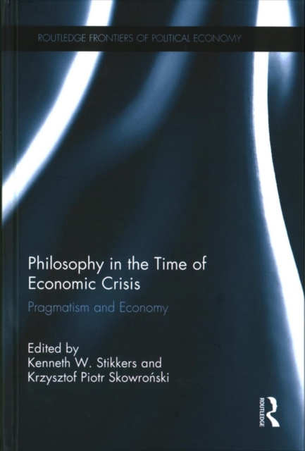 Philosophy in the Time of Economic Crisis