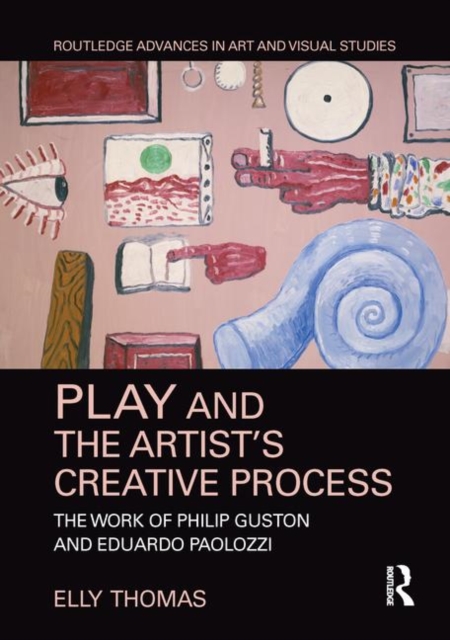 Play and the Artist’s Creative Process