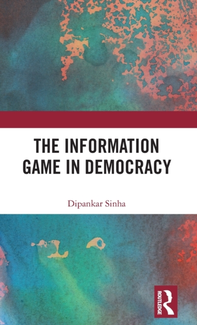 The Information Game in Democracy
