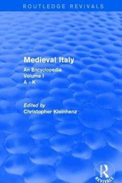 Routledge Revivals: Medieval Italy (2004)