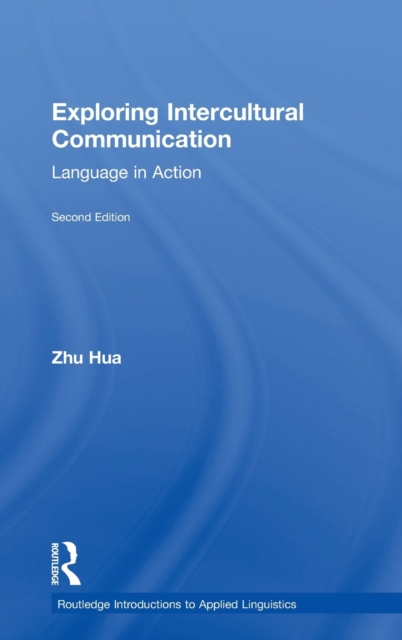 Exploring Intercultural Communication