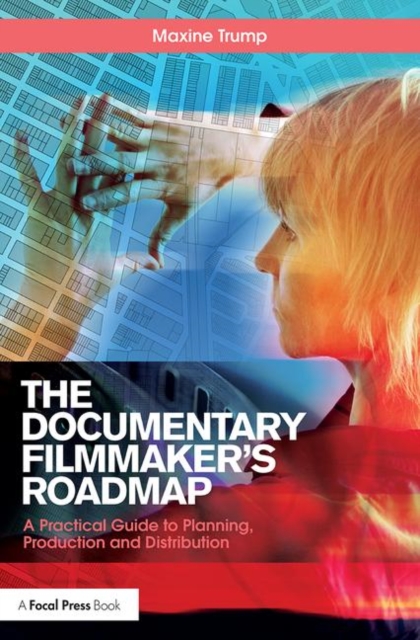 Documentary Filmmaker's Roadmap