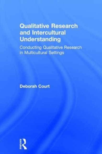 Qualitative Research and Intercultural Understanding