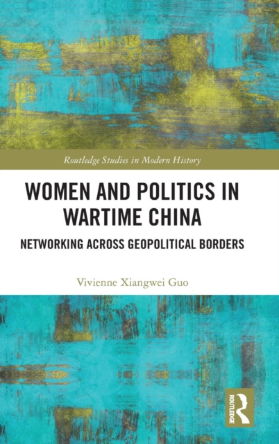 Women and Politics in Wartime China