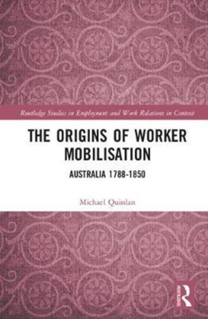 The Origins of Worker Mobilisation