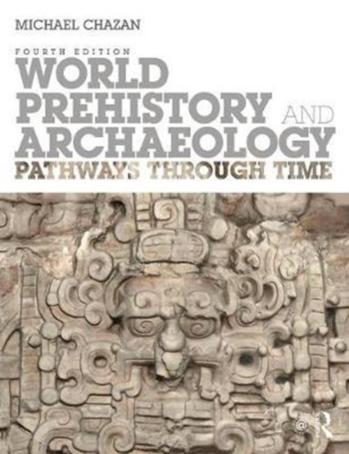 World Prehistory and Archaeology