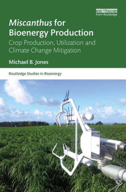 Miscanthus for Bioenergy Production