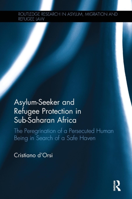 Asylum-Seeker and Refugee Protection in Sub-Saharan Africa