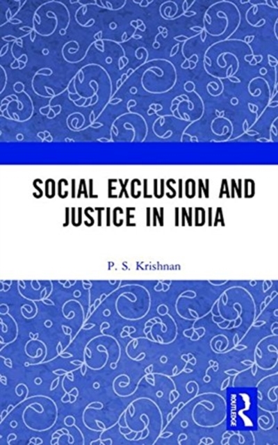 SOCIAL EXCLUSION IN INDIA- KRISHNAN