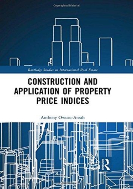 Construction and Application of Property Price Indices