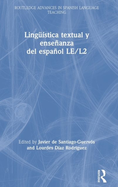 Linguistica textual y ensenanza del espanol LE/L2