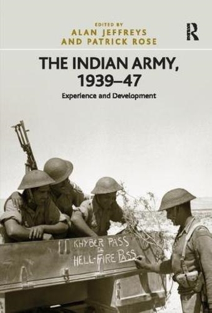 The Indian Army, 1939–47