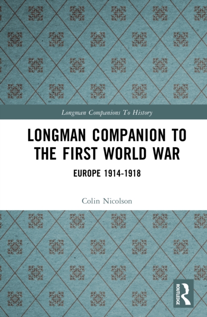 Longman Companion to the First World War