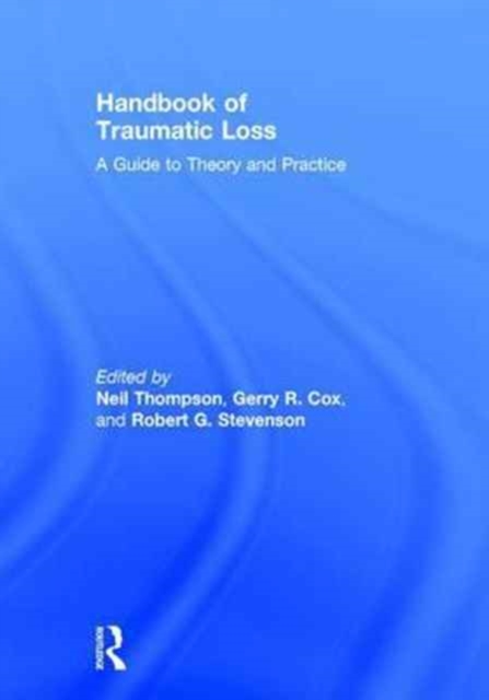 Handbook of Traumatic Loss