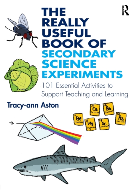 The Really Useful Book of Secondary Science Experiments