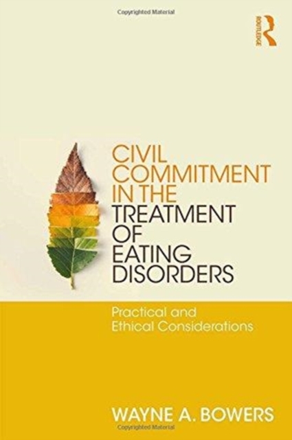 Civil Commitment in the Treatment of Eating Disorders