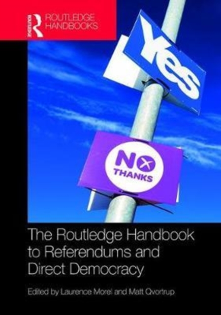 Routledge Handbook to Referendums and Direct Democracy