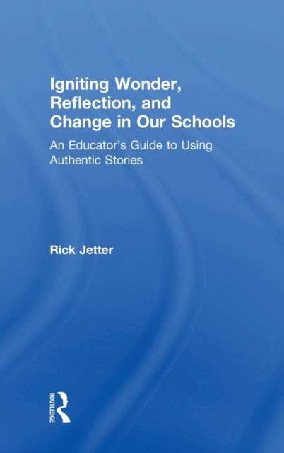 Igniting Wonder, Reflection, and Change in Our Schools