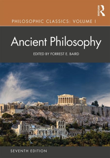 Philosophic Classics: Ancient Philosophy, Volume I