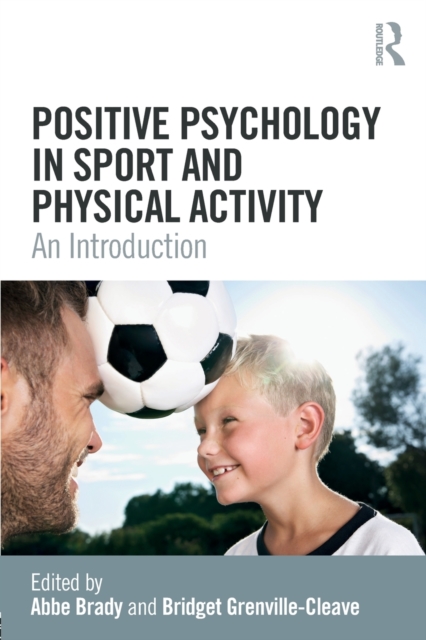 Positive Psychology in Sport and Physical Activity