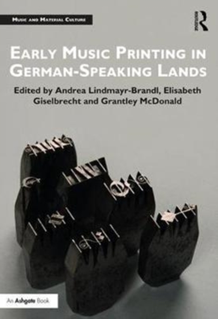 Early Music Printing in German-Speaking Lands