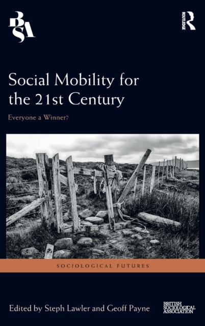 Social Mobility for the 21st Century
