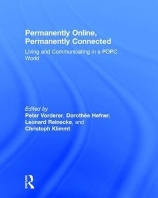 Permanently Online, Permanently Connected