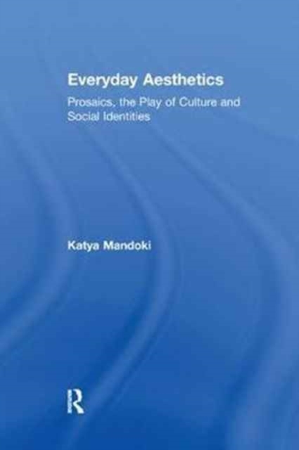 Everyday Aesthetics