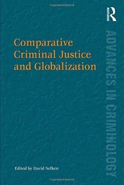 Comparative Criminal Justice and Globalization