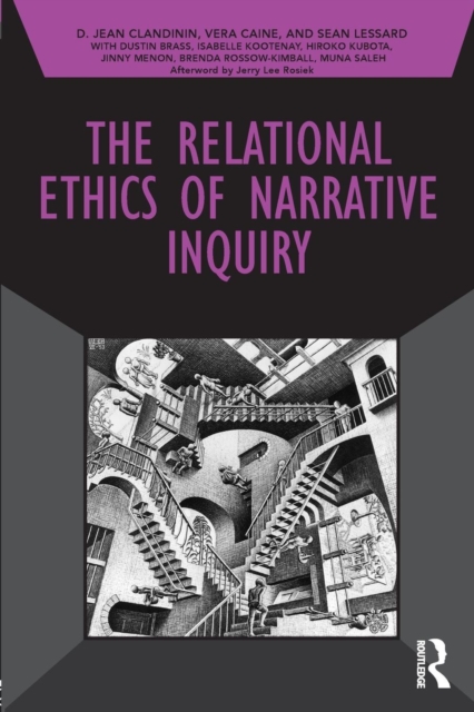 Relational Ethics of Narrative Inquiry