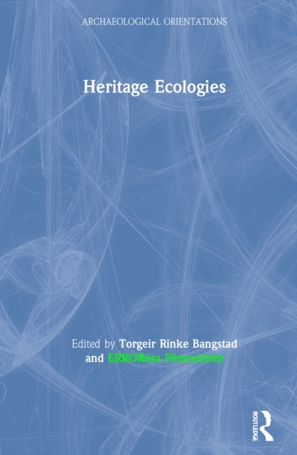Heritage Ecologies