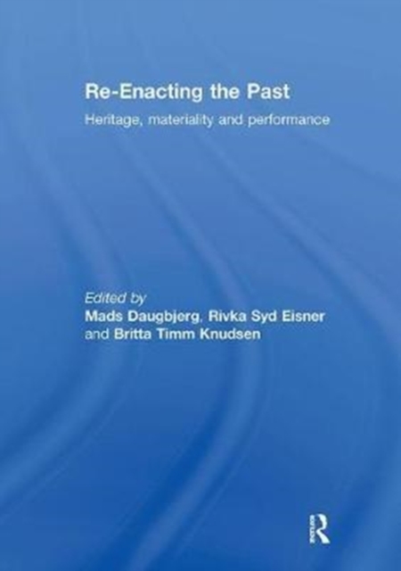 Re-Enacting the Past