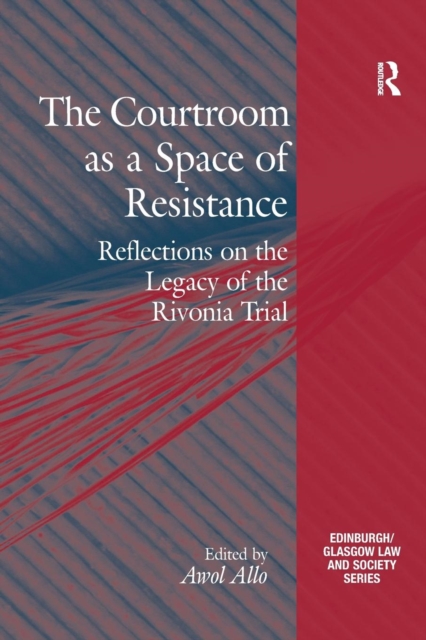 The Courtroom as a Space of Resistance