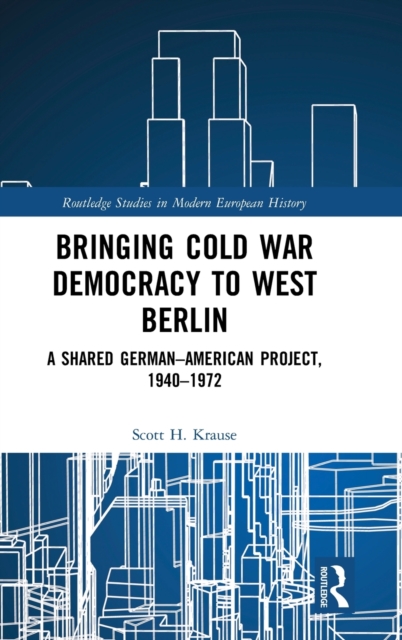 Bringing Cold War Democracy to West Berlin