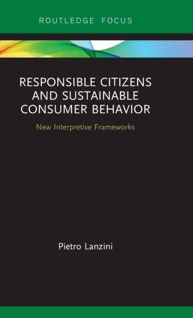 Responsible Citizens and Sustainable Consumer Behavior