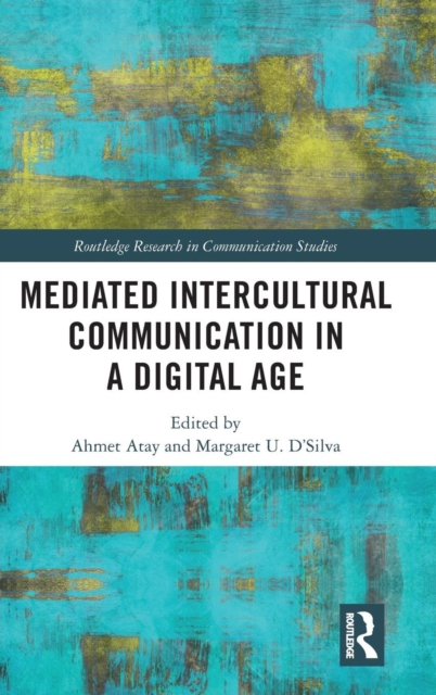 Mediated Intercultural Communication in a Digital Age