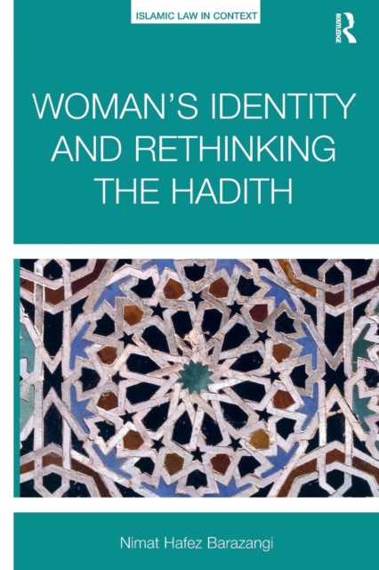 Woman's Identity and Rethinking the Hadith
