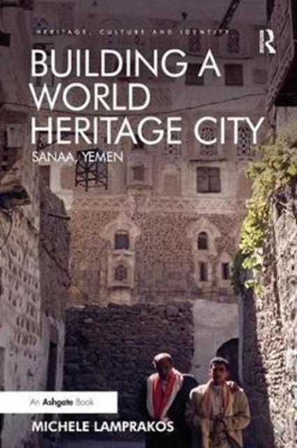 Building a World Heritage City