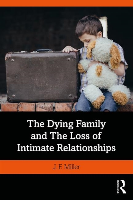 Dying Family and the Loss of Intimate Relationships